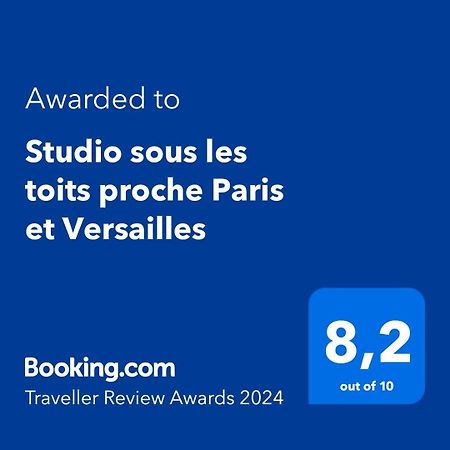 Studio Sous Les Toits Proche Paris Et Versailles Chaville Eksteriør billede